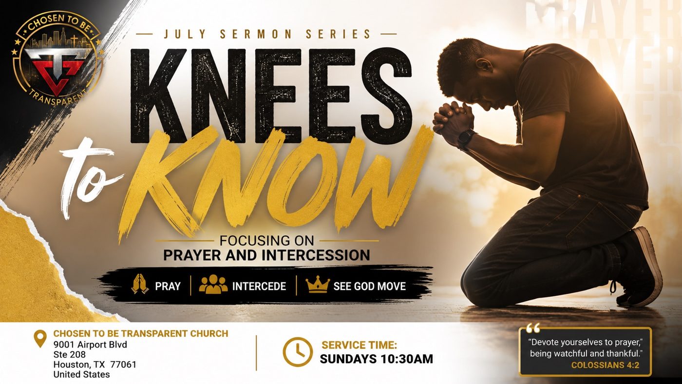 Knees to Know — July Sermon Series